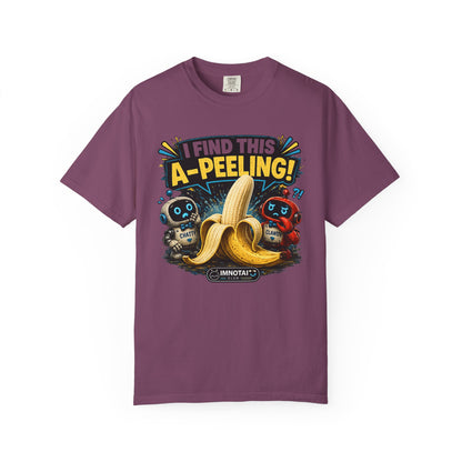 I Find This A-Peeling! Funny Banana T-Shirt