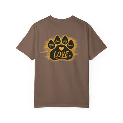 PAWS:  'You Are My Forever Love' T-Shirt