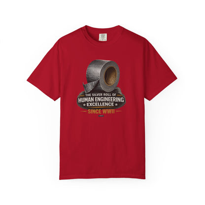 DUCT TAPE: The Silver Roll of Human Engineering Excellence Since WWII” Graphic Tee