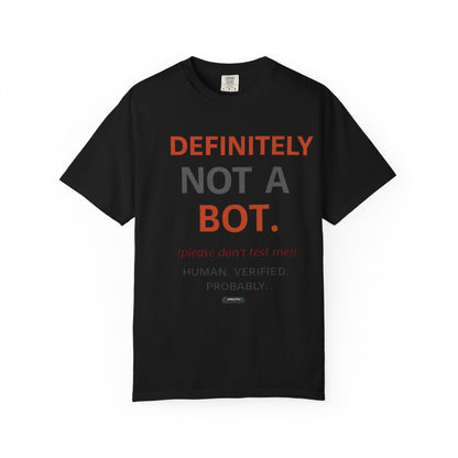 Definitely Not a Bot T-Shirt