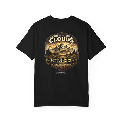Mountain: Closer to the Clouds, Farther From The Crowd Graphic Tee