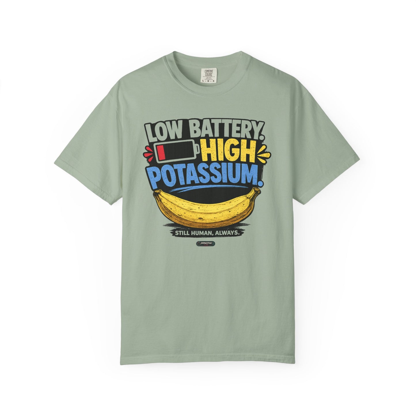 Low Battery, High Potassium Banana T-Shirt