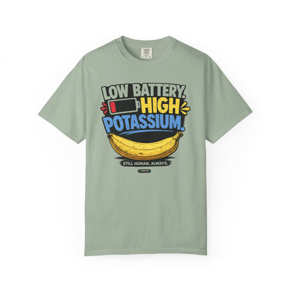 Low Battery, High Potassium Banana T-Shirt
