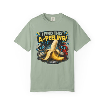 I Find This A-Peeling! Funny Banana T-Shirt