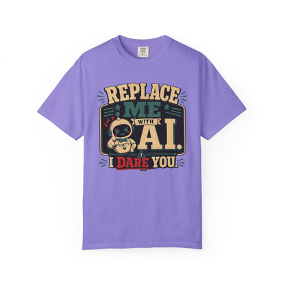 BTS: Replace Me With AI, I DARE YOU! - Graphic Tee (Teacher / Parent Humor)