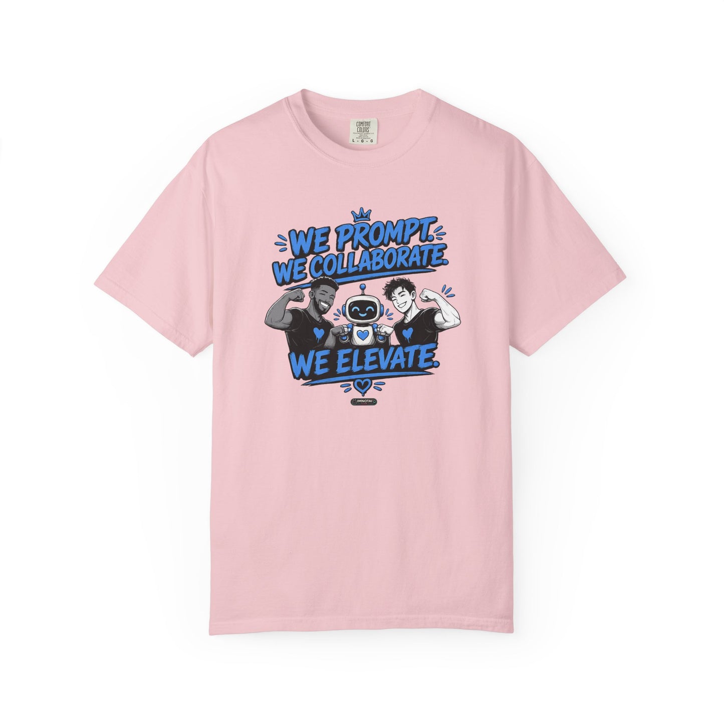 We Prompt, We Collaborate, We Elevate- AI Mens Team Building   Graphic Tee