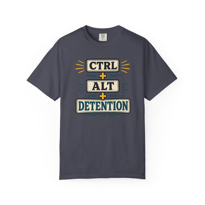 BTS: CTRL + ALT+ DETENTION - Graphic Tee (Teacher / Parent Humor)