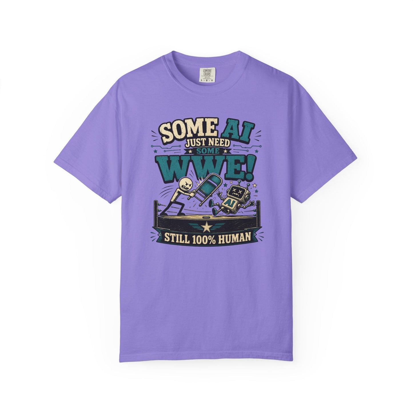 Some AI Just Need Some WWE- Retro Robot Graphic Tee
