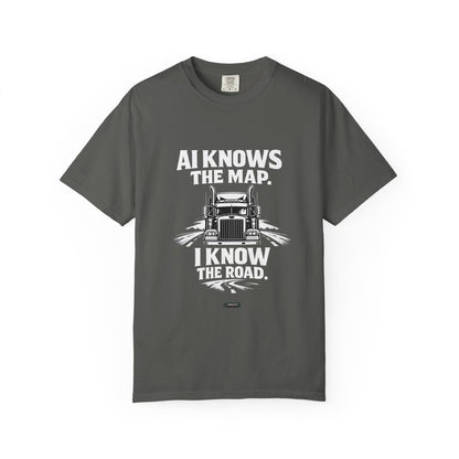 Truck Driver T-Shirt – “AI Knows the Map. I Know the Road.” Graphic Tee