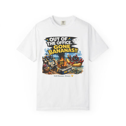 Out of the Office - Gone Bananas T-Shirt