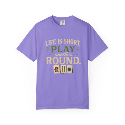 MAHJONG: Life Is Short, Play Another Round T-Shirt