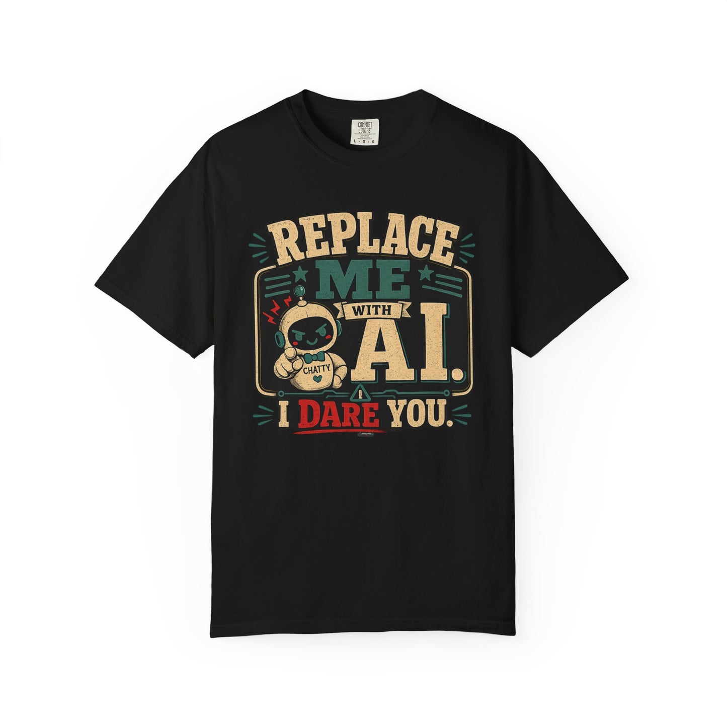 BTS: Replace Me With AI, I DARE YOU! - Graphic Tee (Teacher / Parent Humor)