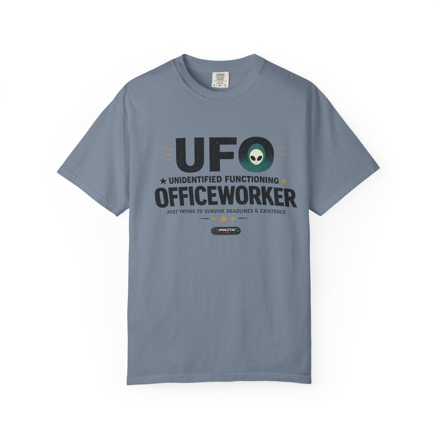 UFO - Unidentified Functioning Office Worker Tshirt