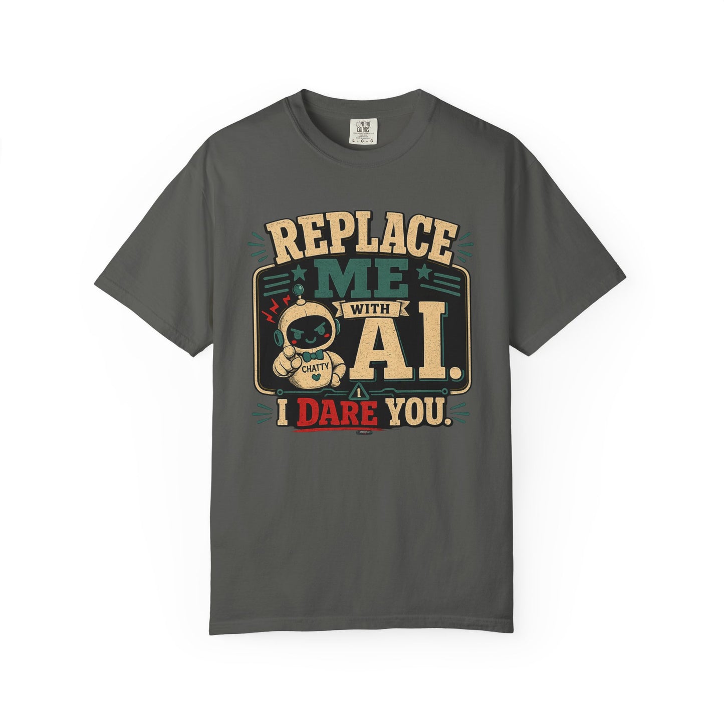 BTS: Replace Me With AI, I DARE YOU! - Graphic Tee (Teacher / Parent Humor)