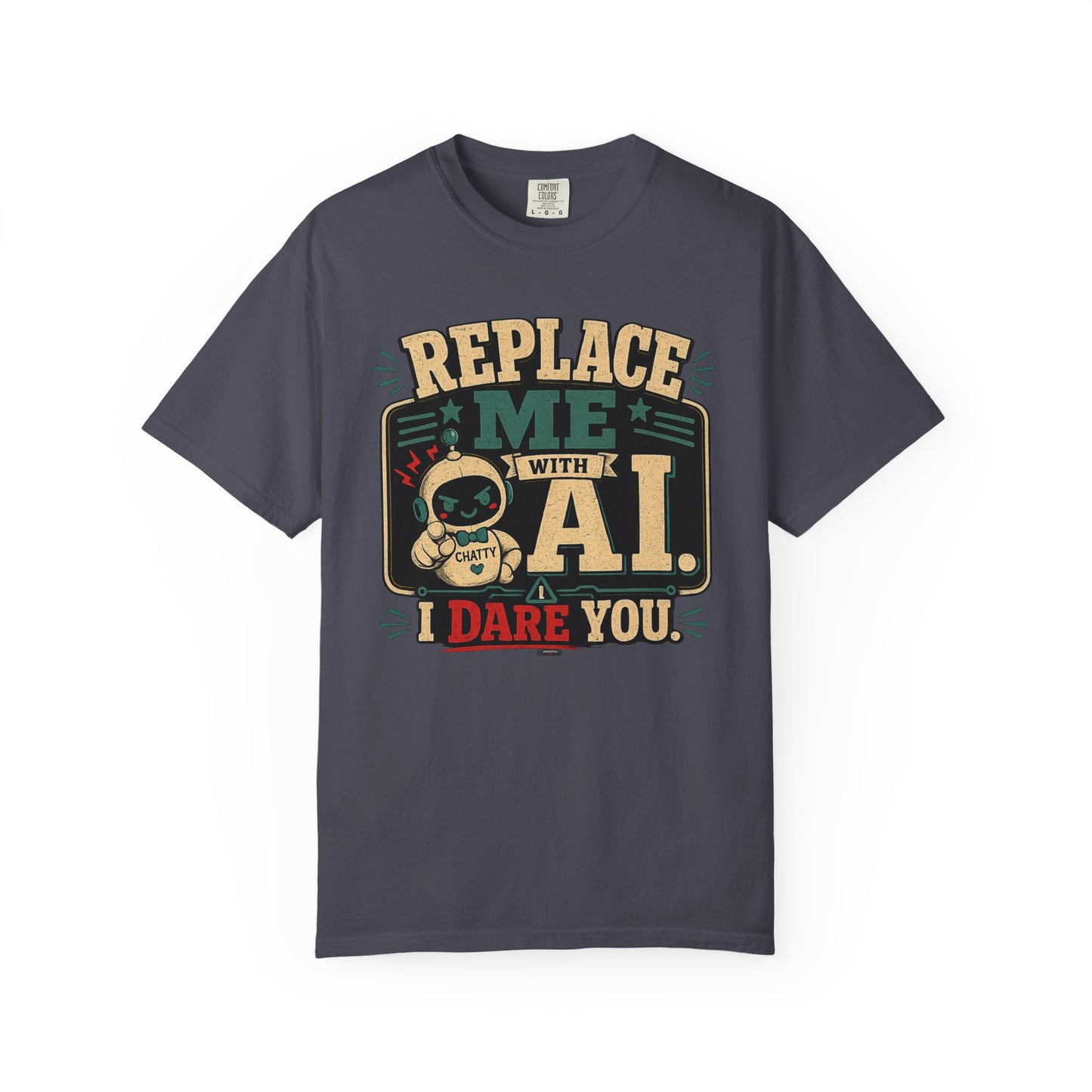 BTS: Replace Me With AI, I DARE YOU! - Graphic Tee (Teacher / Parent Humor)