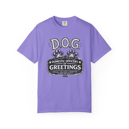 DOG: Domestic Officer of Greetings T-Shirt
