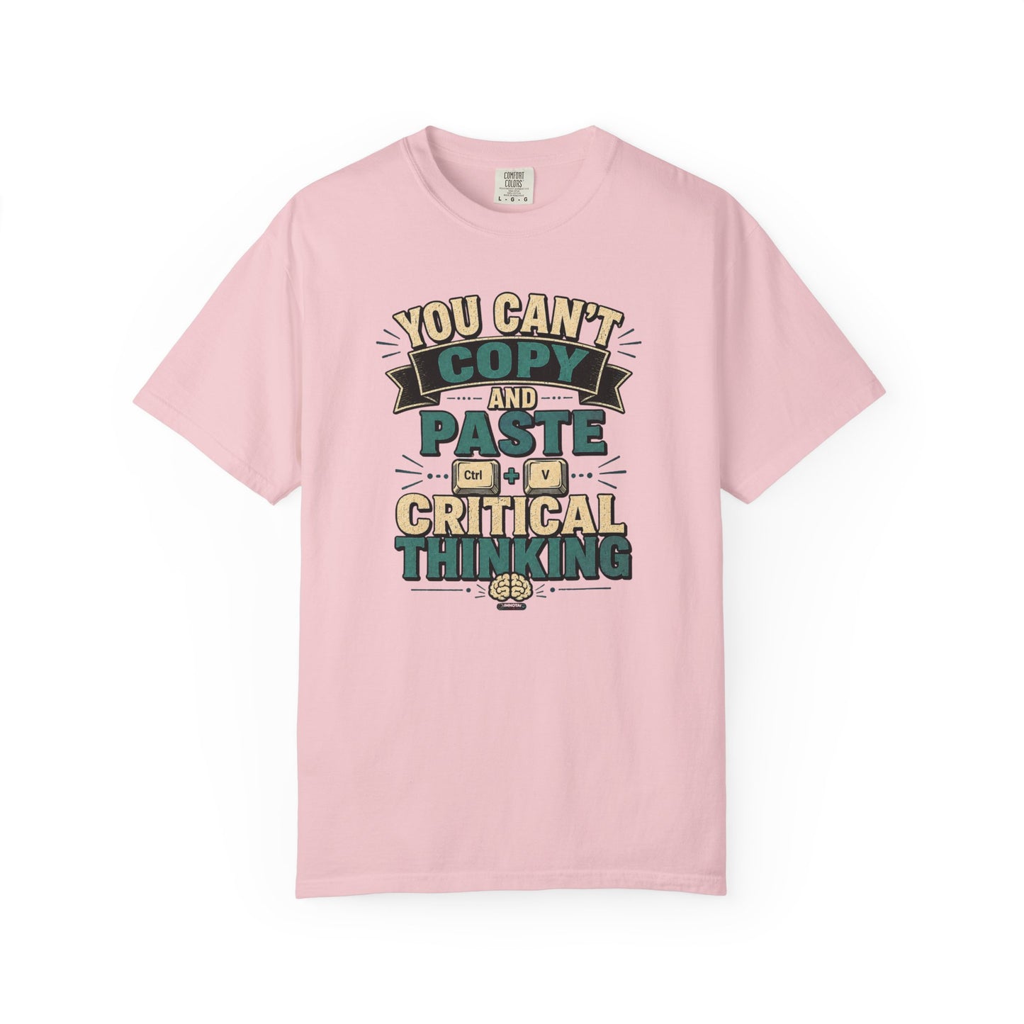 BTS: You Can't Copy and Paste Critical Thinking Graphic Tee