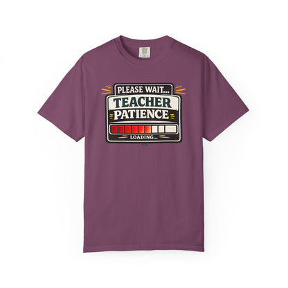 BTS: Please  Wait. Teacher Patience Loading. - Graphic Tee (Teacher / Parent Humor)