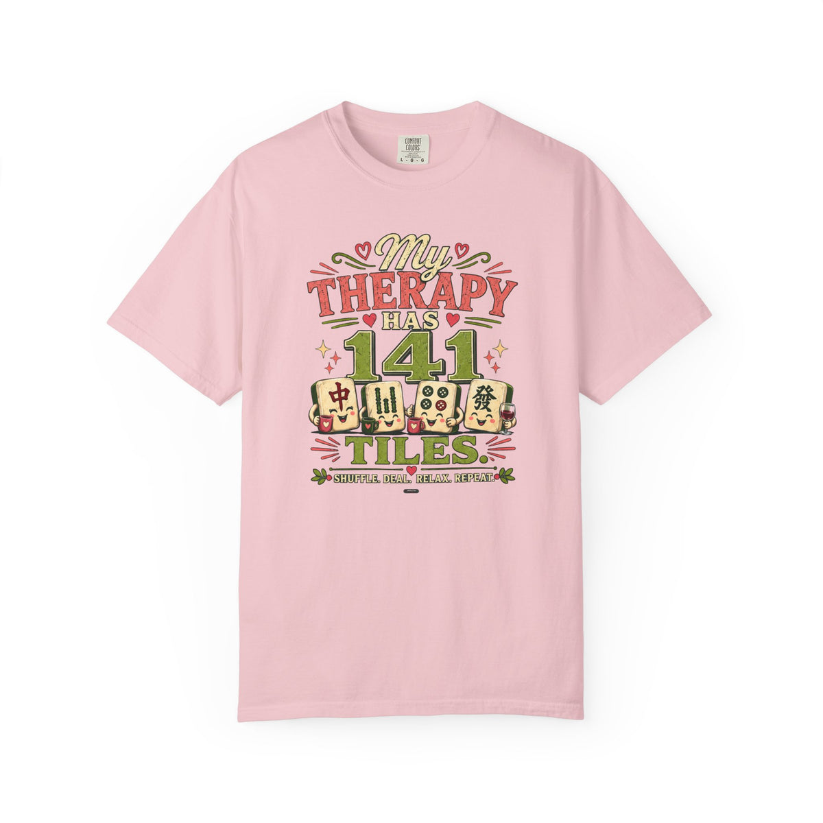 MAHJONG: My Therapy Have 141 Tile T-Shirt
