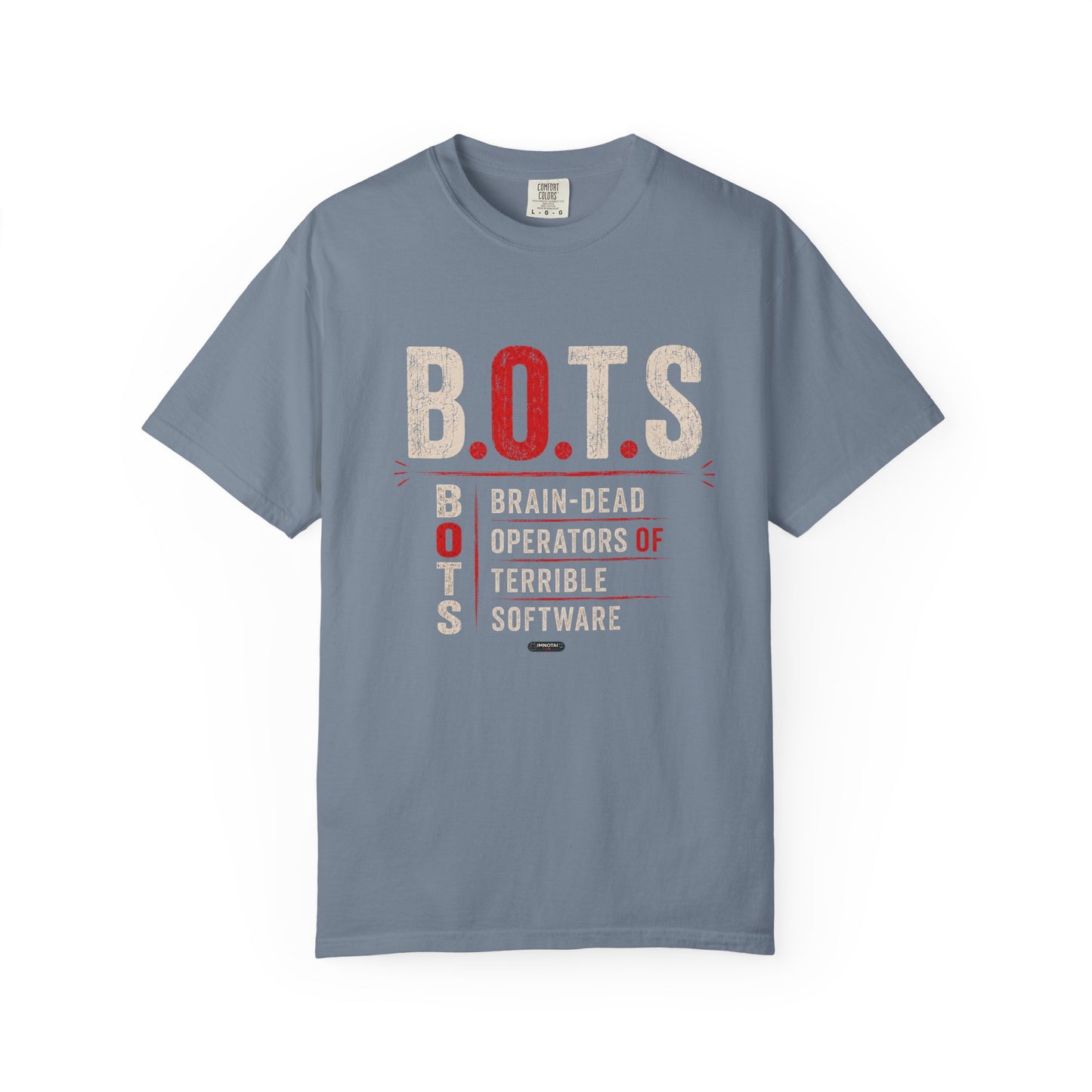 B.O.T.S. (Brain-Dead Operators, Terrible Software) Vintage Tech Humor Tee