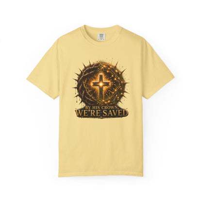 DigitalDivine: By HIS Crown, We're Saved T-Shirt