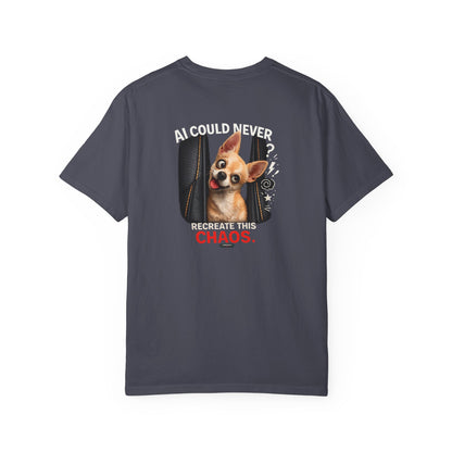 DOG Chihuahua: AI Could Never Replace This Chaos T-Shirt