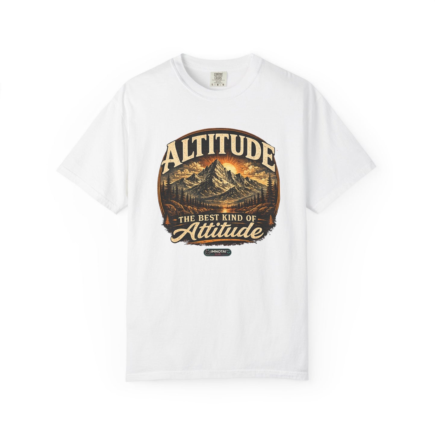 Mountain: Altitude — The Best Kind of Attitude T-Shirt