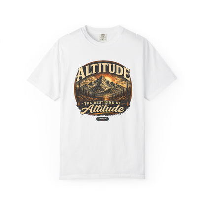 Mountain: Altitude — The Best Kind of Attitude T-Shirt