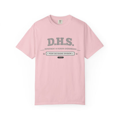 D.H.S. 'Department of Human Shenanigans' T-Shirt