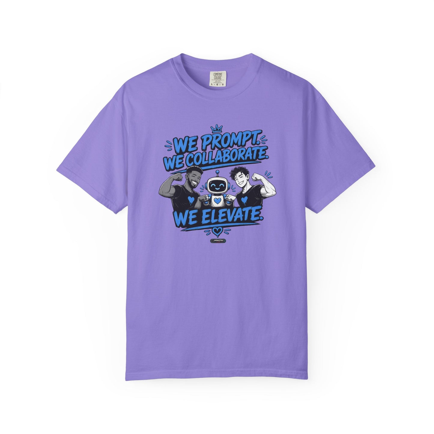 We Prompt, We Collaborate, We Elevate- AI Mens Team Building   Graphic Tee