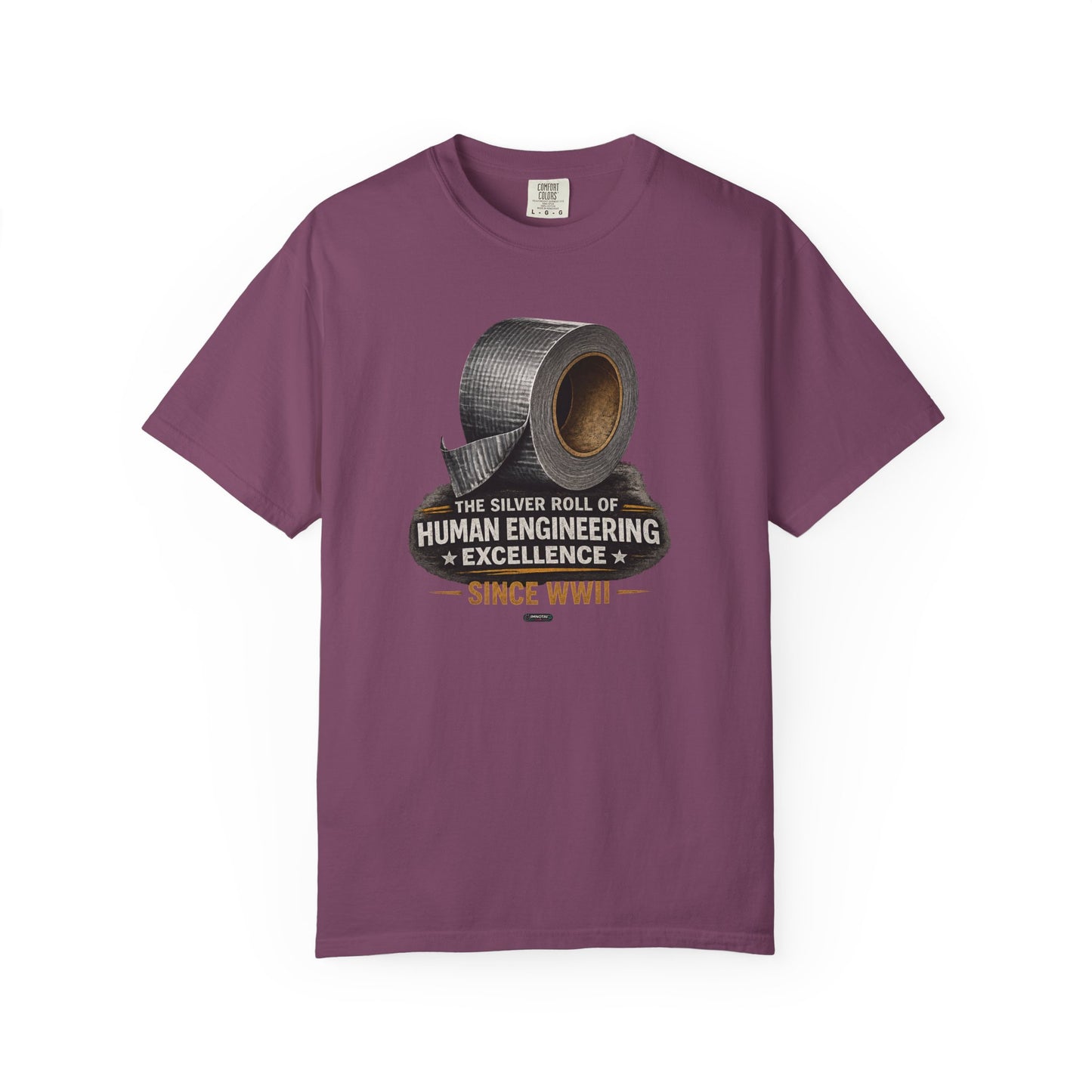 DUCT TAPE: The Silver Roll of Human Engineering Excellence Since WWII” Graphic Tee