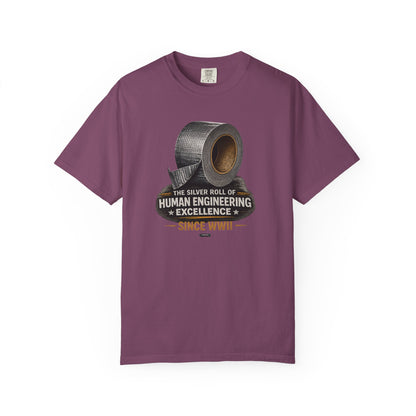 DUCT TAPE: The Silver Roll of Human Engineering Excellence Since WWII” Graphic Tee