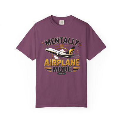 Mentally in Airplane Mode T-Shirt