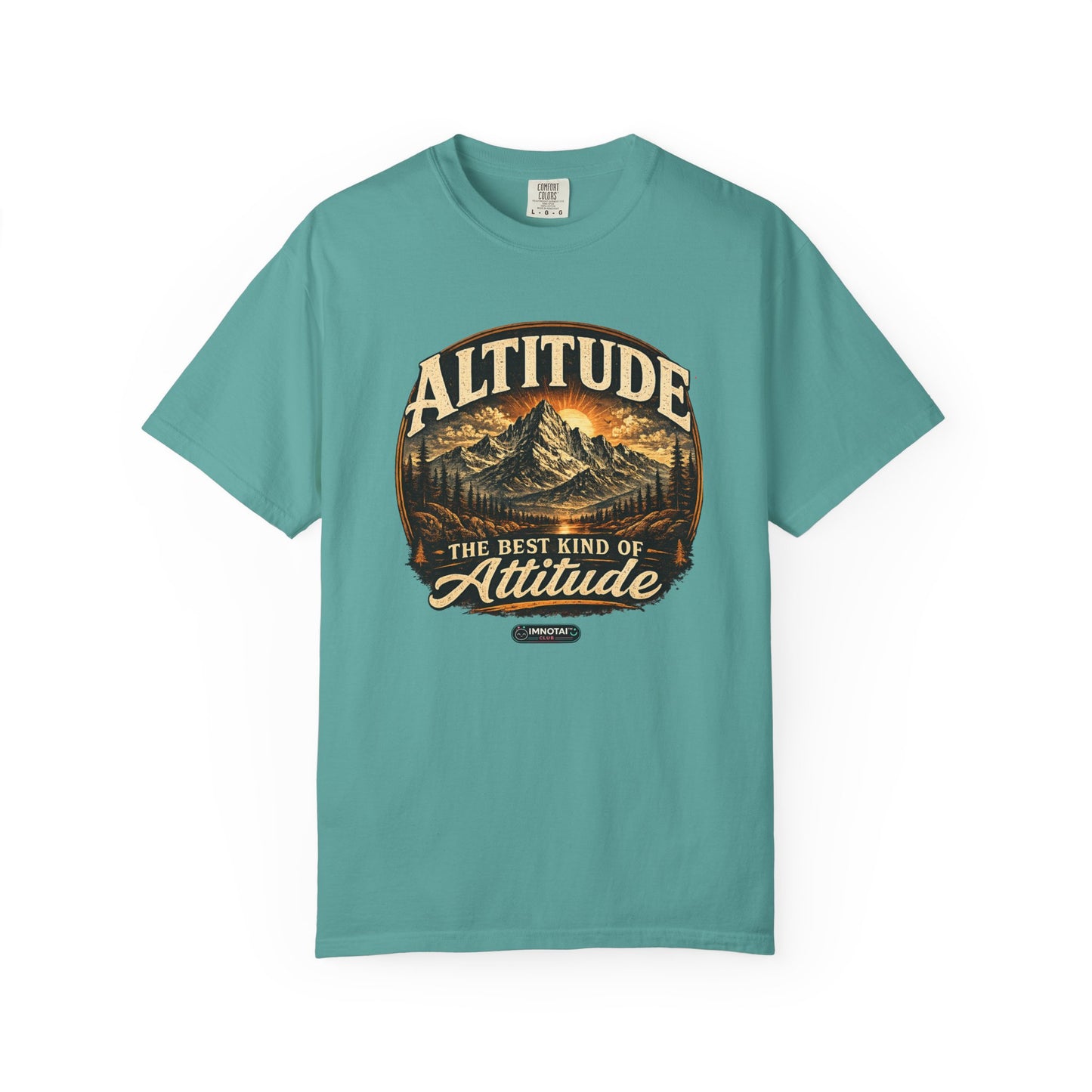 Mountain: Altitude — The Best Kind of Attitude T-Shirt