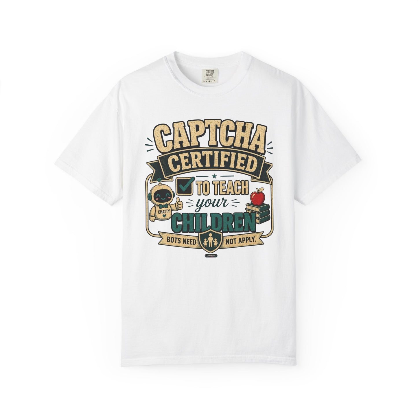 BTS: CAPTCHA Certified to Teach Your Children-Graphic Tee (Teacher / Parent Humor)