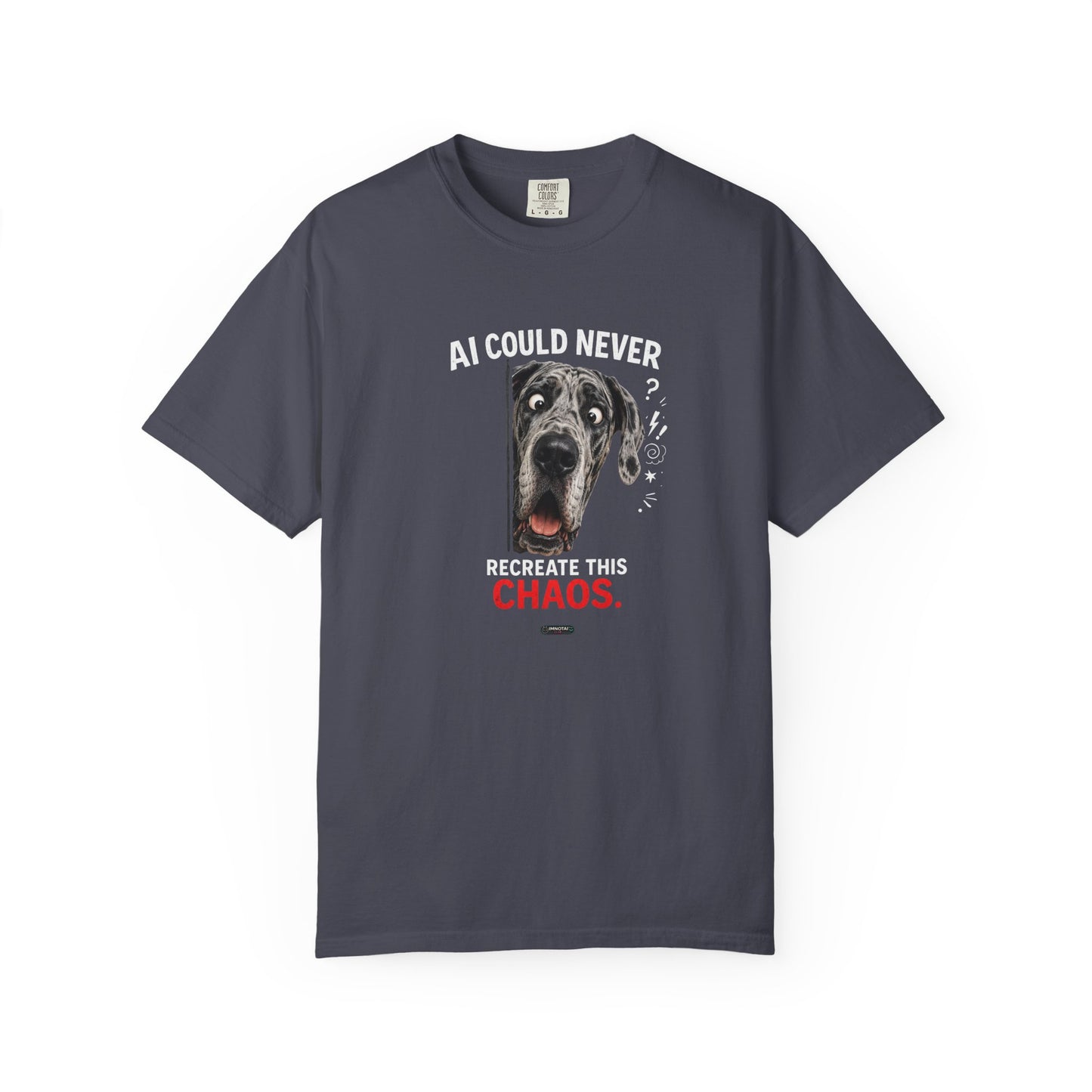 DOG Great Dane: AI Cannot Recreate This Chaos T-Shirt