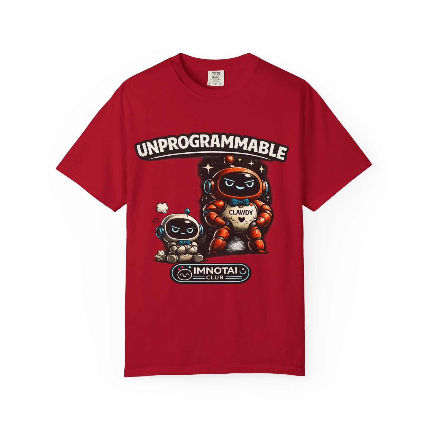 Unprogrammable Robots Graphic T-Shirt