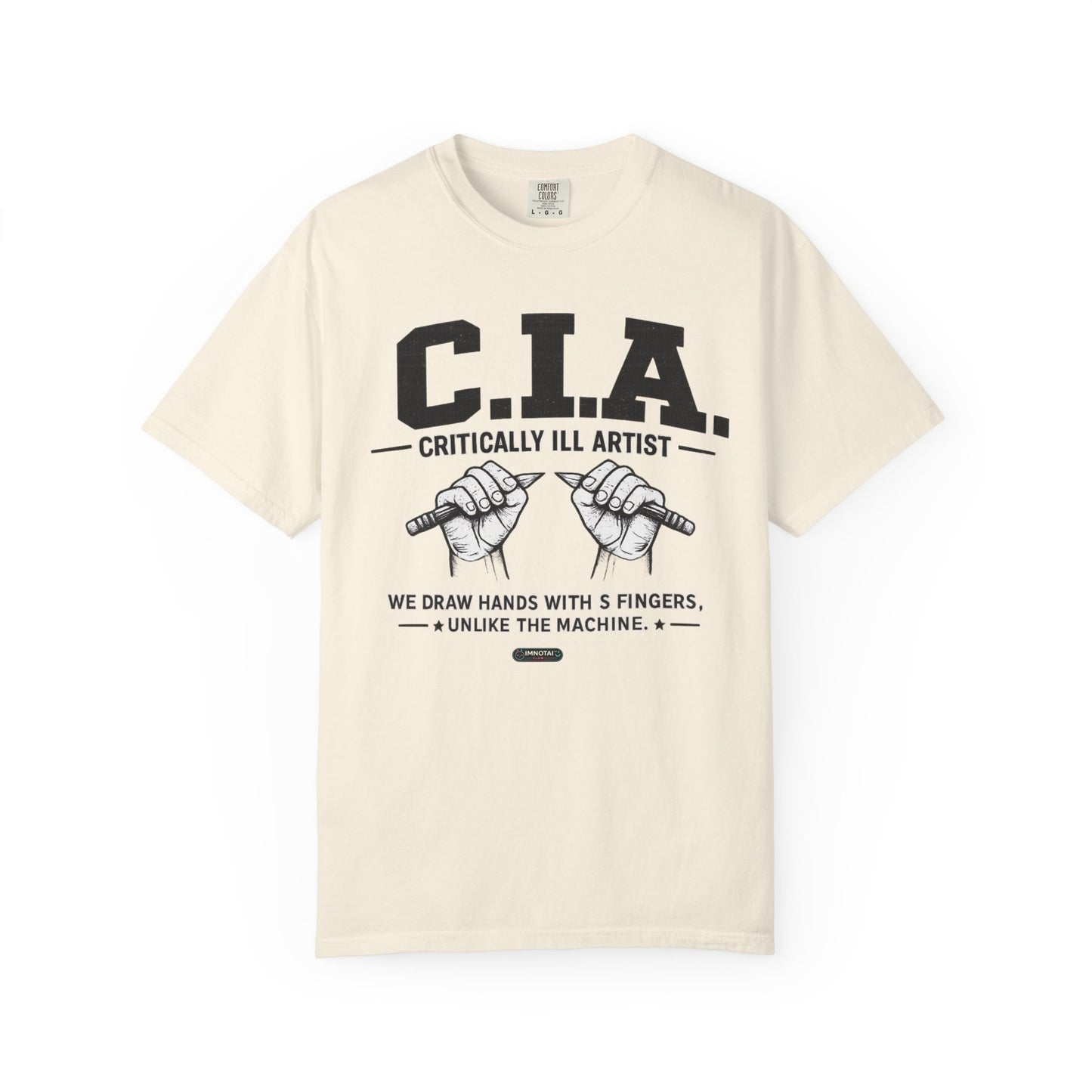 C.I.A — Critically  iLL Artist T‑Shirt (We Draw Hands With 5 Fingers) BLUE FONT