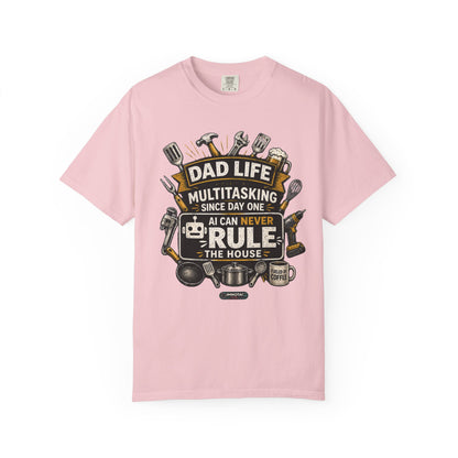 Dad Life Multitasking Since Day One T-Shirt | Funny Dad T-shirts