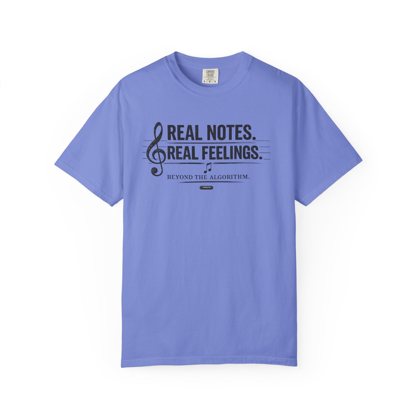 MUSIC: Real Notes, Real Feelings — 'Beyond the Algorithm' T-Shirt