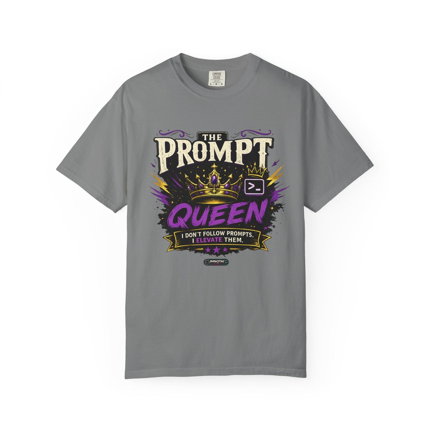 The Prompt Queen T-Shirt