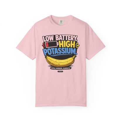 Low Battery, High Potassium Banana T-Shirt
