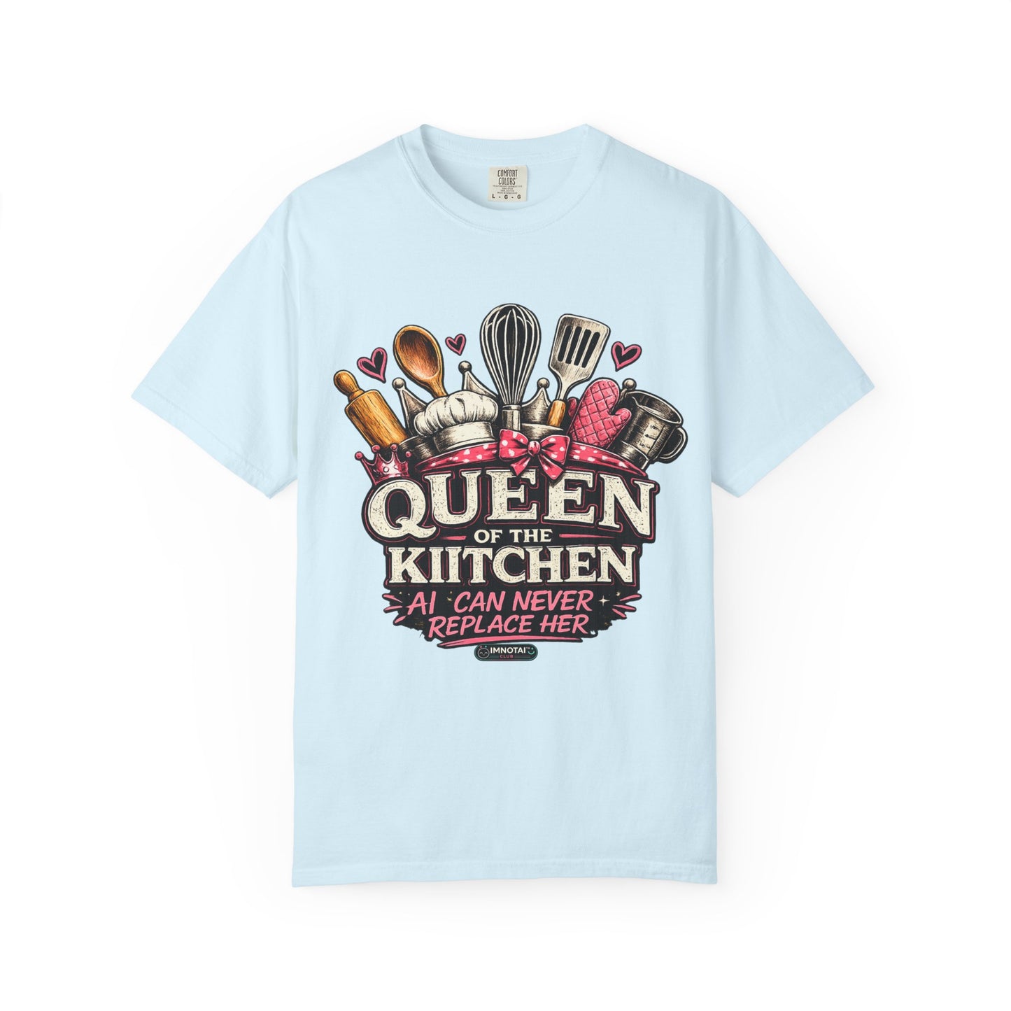 Queen of the Kitchen, AI Can Never Replace Her T-Shirt