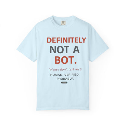 Definitely Not a Bot T-Shirt