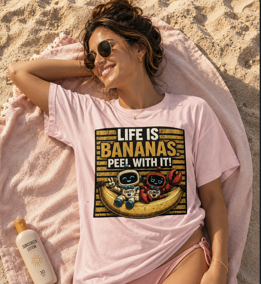 Life Is Bananas. Peel With It!" Retro T-Shirt
